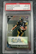 2010 Topps Chrome Emmanuel Sanders Autograph Rookie RC Auto C106 PSA 10 GEM MT