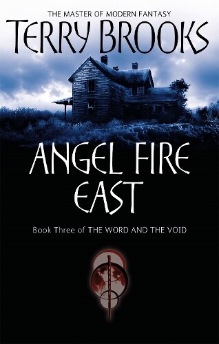 Terry Brooks Angel Fire East (Tascabile) Word and the Void