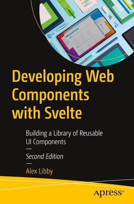 Alex Libby | Developing Web Components with Svelte | Taschenbuch | Englisch