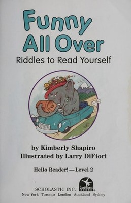 Funny All over: Riddles to Read Yourself (Hello Reader!, Level 2) by Shapiro, Ki