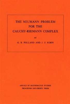 Neumann Problem for the Cauchy-Riemann Complex, Paperback by Folland, Gerald ...