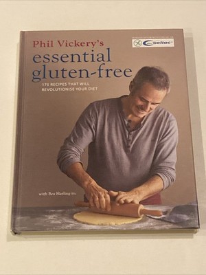 (NEW) Phil Vickery s Essential Gluten-Free 175 Recipes (Hardcover 2016) First Ed