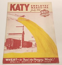 July 1946 MKT Katy Lines Employes Magazine Wh...