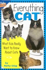 Everything Cat: What Kids Really Want to Know about Cats (Kids Faqs) by Crisp, M