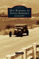 Hot Rodding In Santa Barbara County | Tony Baker | Buch | Gebunden | Englisch