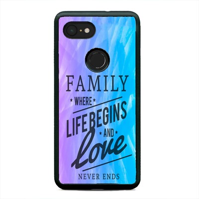 Mom Dad Kids Life Quote Family Love Ones Case Cover For Google Pixel 3 3XL 2XL