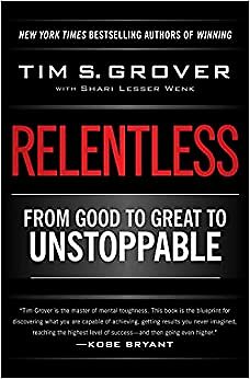 Relentless: From Good to Great to Unstoppable (Tim Grover Winning Series) - Image 14