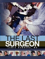 Lewis Md Newberg | The Last Surgeon | Taschenbuch | Englisch (2008) | Xlibris