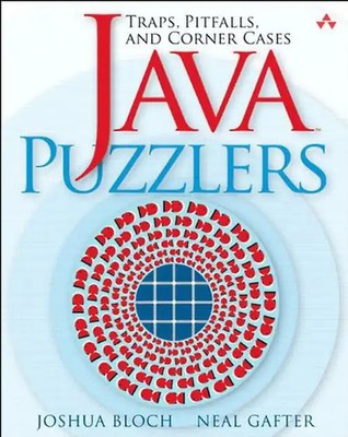 Java Puzzlers: Traps, Pitfalls, and Corner Cases - Joshua Bloch ZUSTAND SEHR GUT