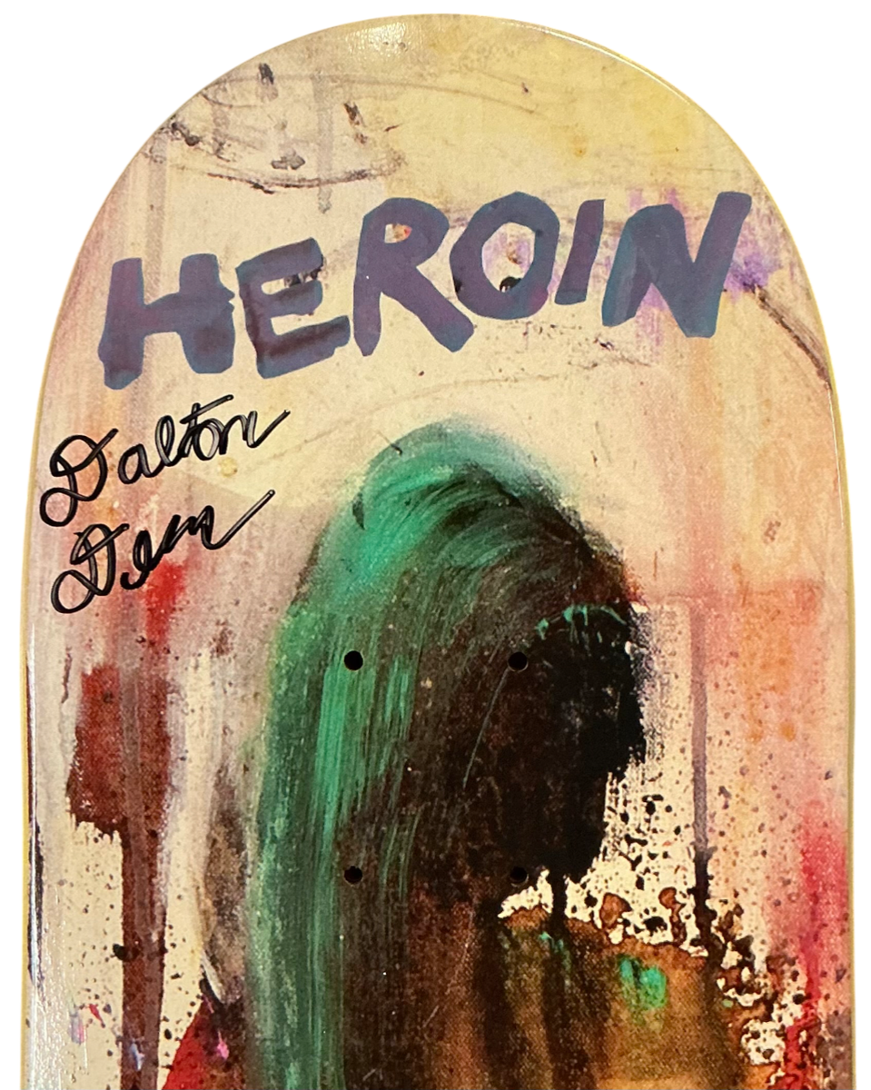 RARE SIGNED Dalton Dern Heroin Skateboard Deck Bam Margera