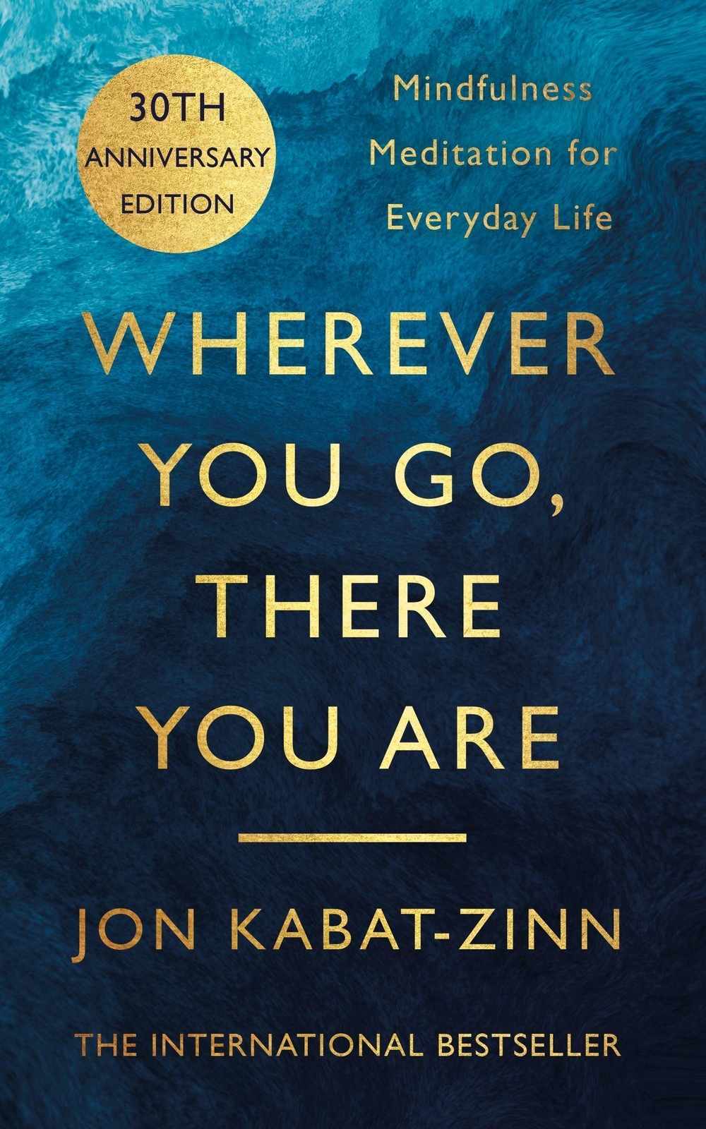 Thumbnail - Wherever You Go, There You Are, Jon Kabat-zinn