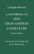 A Handbook on Old High German Literature