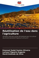 RéUtilisation De L'eau Dans L'agriculture Emanuel Sadal Santos Oliveira (U. A.)