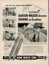 1940 Tobacco Cigars White Owl 40s Vintage Print Ad Danton Walker Broadway Havana