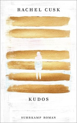Kudos | Rachel Cusk | deutsch | Kudos