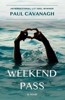 Paul Cavanagh | Weekend Pass | Taschenbuch | Englisch (2021) | Ean 9780993809354