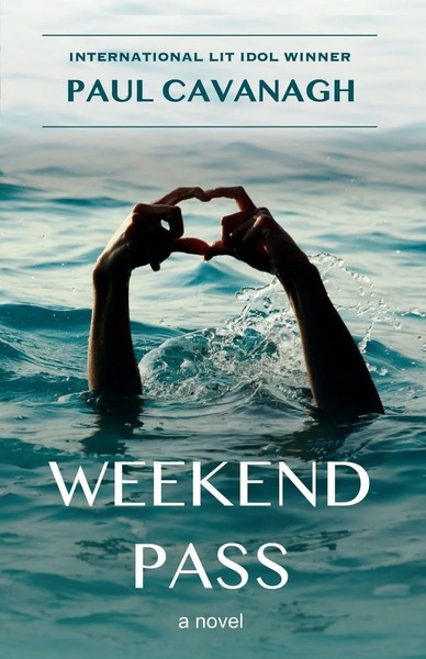 Paul Cavanagh | Weekend Pass | Taschenbuch | Englisch (2021) | Ean 9780993809354-image