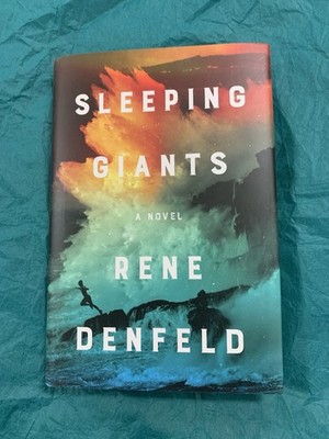 Sleeping Giants: A Novel by Rene Denfeld (hardcover)
