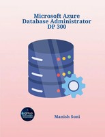 Manish Soni | Microsoft Azure Database Administrator DP 300 | Taschenbuch (2025)