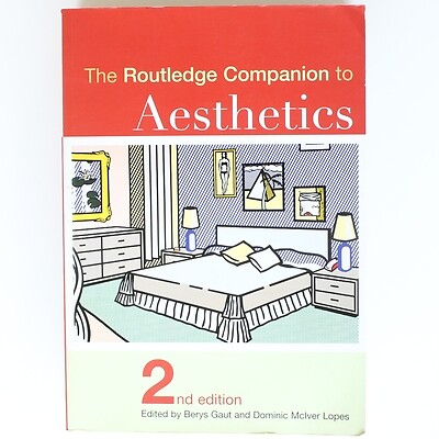 The Routledge Companion to Aesthetics (Routledge Philosophy Companions)