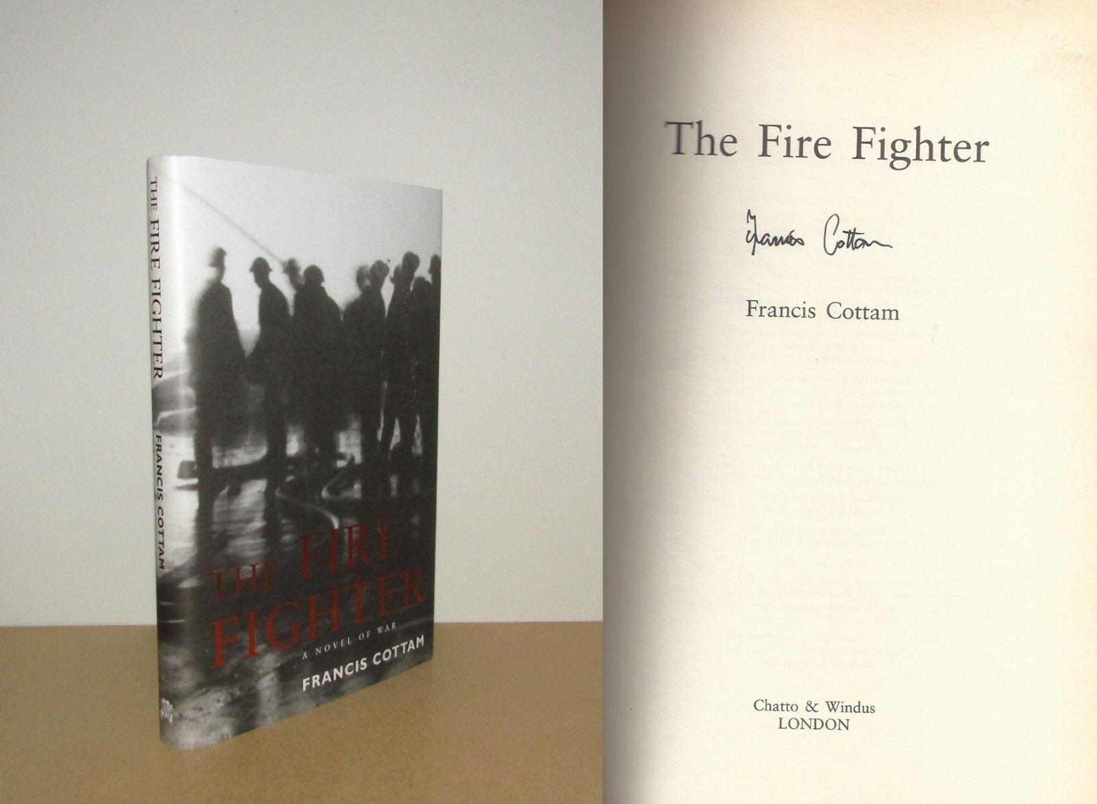 Francis Cottam - The Fire Fighter - Signed - 1st/1st (2001 First Edition DJ)