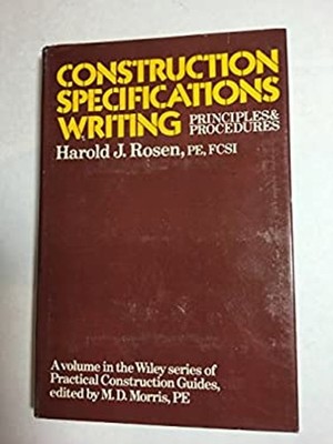Construction Specifications Writing : Principles and Procedures H