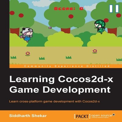 Learning Cocos2d-X Game Development by Siddarth Shekar Paperback 