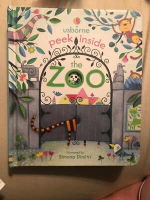Usborne Peek Inside The Zoo. Board Book. Flaps To Lift