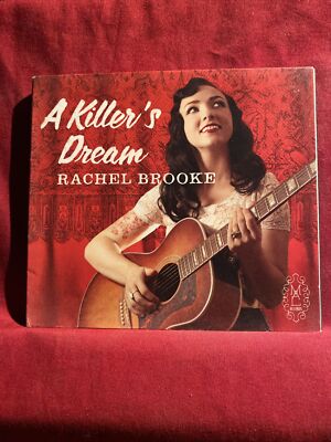 RACHEL BROOKE - A KILLER'S DREAM (CD digipak VG+ 2012 Rachel Brooke)