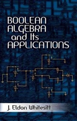 J Eldon Whitesitt Boolean Algebra and its Applications (Taschenbuch)