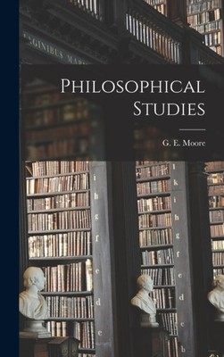 G. E. George Edward - Philosophical Studies - New hardback or cased b - X555z