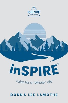 Donna Lee Lamothe | inSPIRE  | Taschenbuch | Englisch (2026) | FriesenPress
