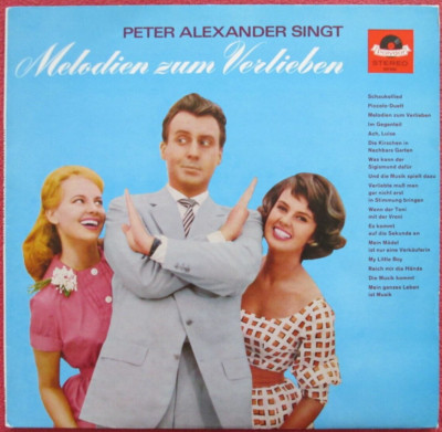 Peter Alexander singt Musik zum Verlieben LP Vinyl Piccolo-Duett / Ach Luise uvm