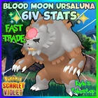 ✨ 6IV BLOOD MOON URSALUNA ✨ POKEMON SCARLET & VIOLET EV'D BATTLE READY  🚀 FAST