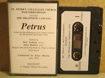 Iain Kendell/Steuart Allin- Petrus Millennium Cantata RARE CASSETTE 1994 St Pete