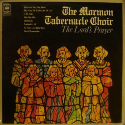 Mormon Tabernacle Choir - The Lord's Prayer (LP, RE)