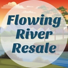 Flowing River Resale
