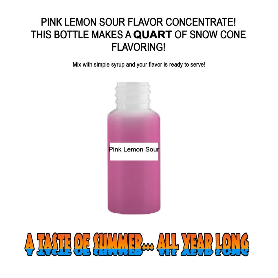 SUMMER SNOW ENTERTAINMENT PINK LEMON SOUR MIX SNOW CONE/SHAVED ICE FLAVOR CONCENTRATE MAKES 1 QUART