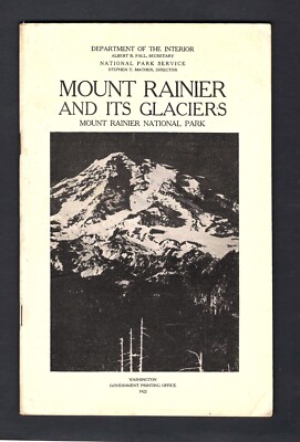 1922 Mount Rainier and it Glaciers Park guide Pamphlet with Map