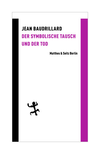 Der Symbolische Tausch Und Der Tod Von Jean Baudrillard