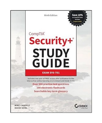CompTIA Security+ Study Guide with over 500 Practice Test Questions: Exam SY0-70