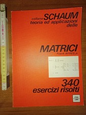 Ayres Frank jr., Matrici: 340 esercizi risolti (Schaum N. 9), Etas 1974