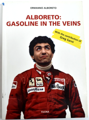 #ad Alboreto: Michele Alboreto Gasoline in the Veins W Greg Sarni SIGNED VERY RARE $42.49