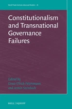 Constitutionalism and Transnational Governance Failures by Ernst-Ulrich Petersma