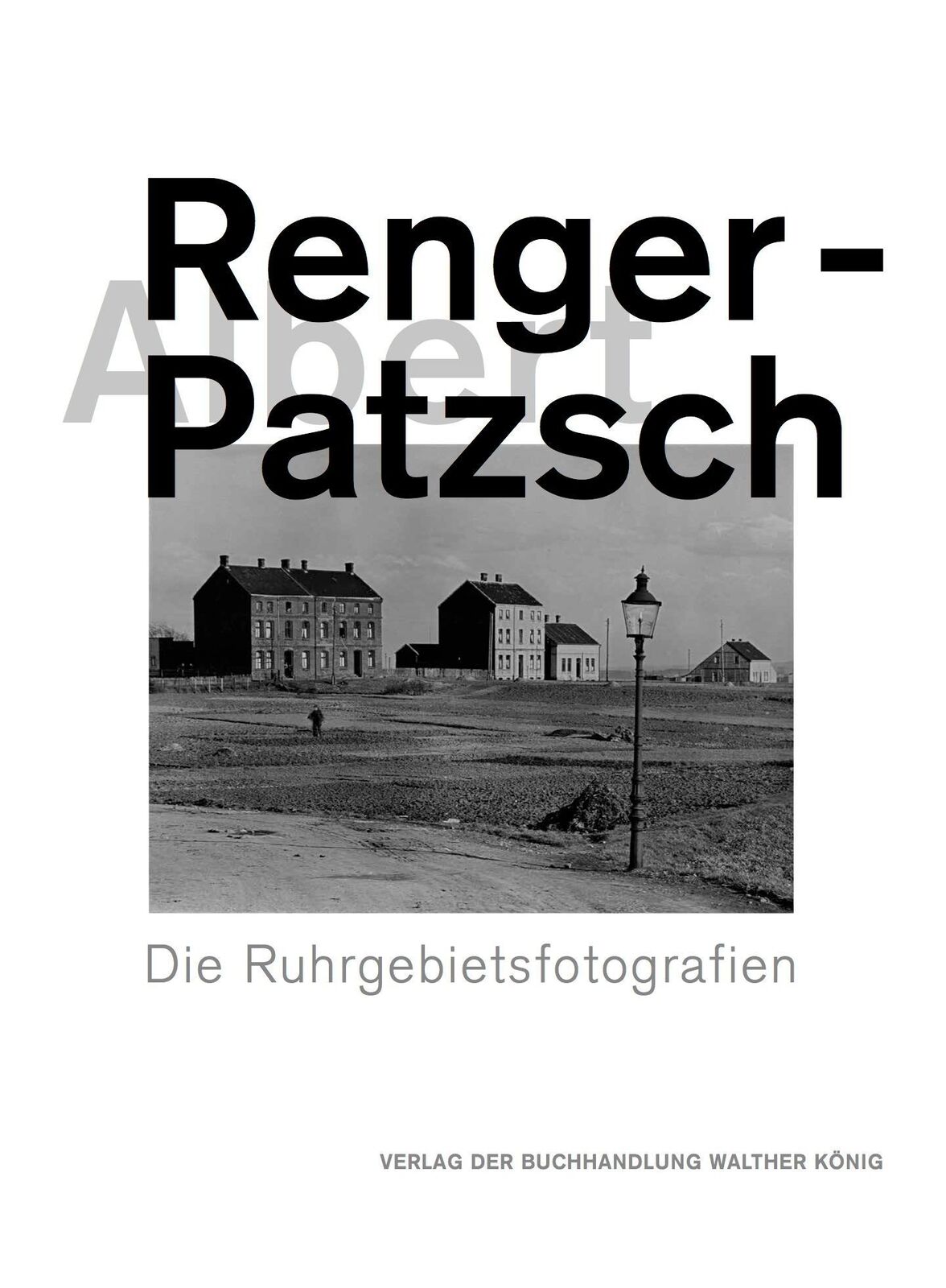 Thumbnail - Albert Renger-patzsch. Die Ruhrgebietsfotografien Stefanie Grebe
