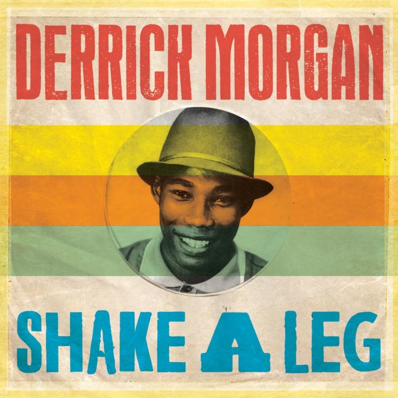 Derrick Morgan Shake A Leg CD NEW