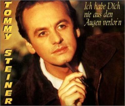 Tommy Steiner - Single-CD - Ich habe dich nie aus den Augen verlor'n (1996)