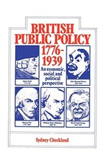 British and Public Policy 1776-1939: An Economic, Social and Pol