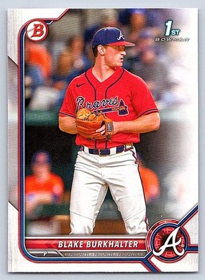 BLAKE BURKHALTER  BRAVES  RC 1st card 2022 BOWMAN DRAFT #BD-10