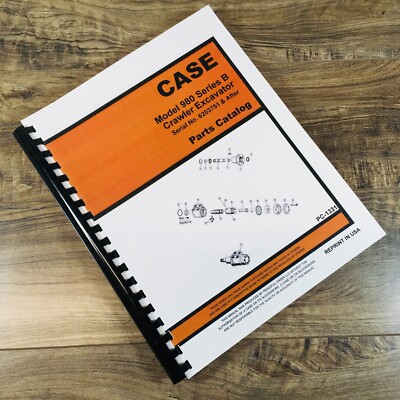 Case 980 Series B 980B Crawler Excavator Parts Manual Catalog SN 6203751-Up